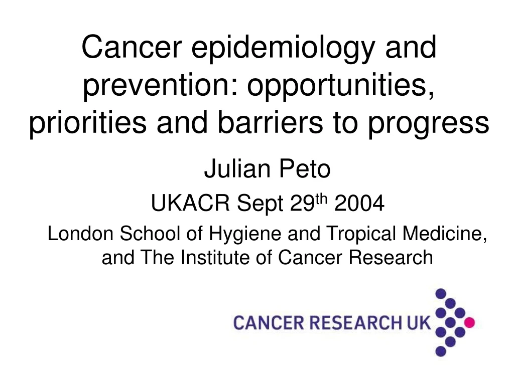 cancer epidemiology and prevention opportunities priorities and barriers to progress