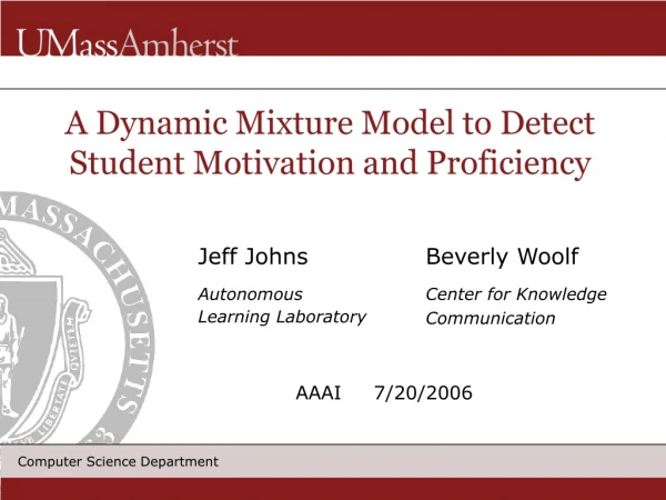 A Dynamic Mixture Model to Detect Student Motivation and Proficiency