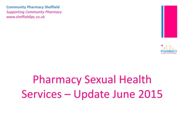 Pharmacy Sexual Health  Services – Update June 2015