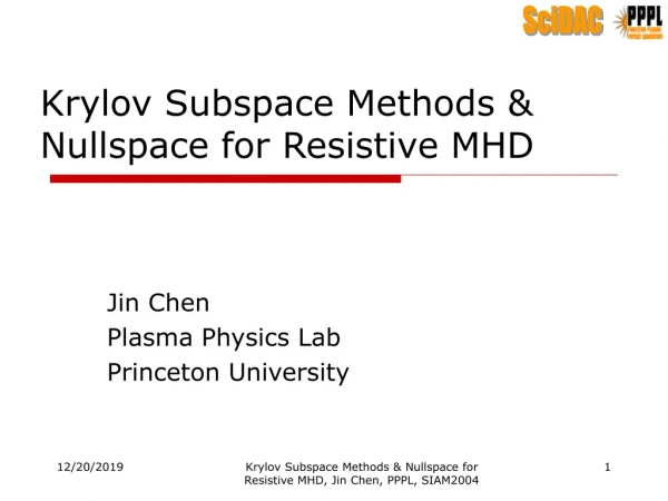 Krylov Subspace Methods &amp; Nullspace for Resistive MHD