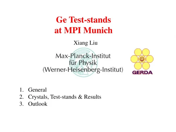 Ge Test-stands at MPI M unich