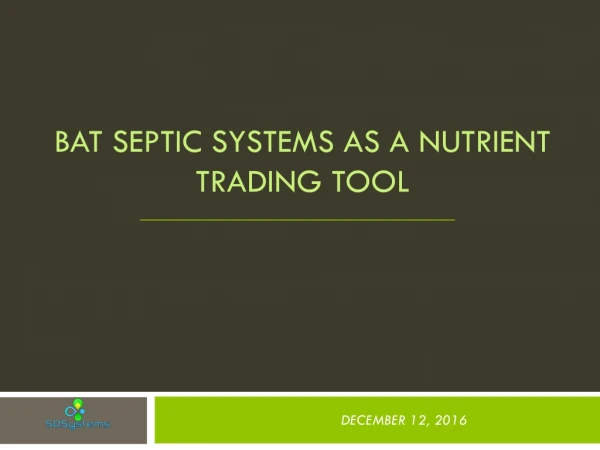 BAT Septic Systems as a nutrient trading tool