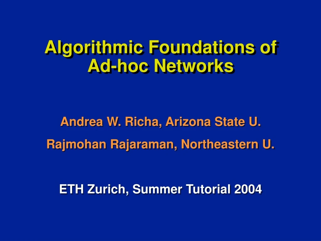 algorithmic foundations of ad hoc networks