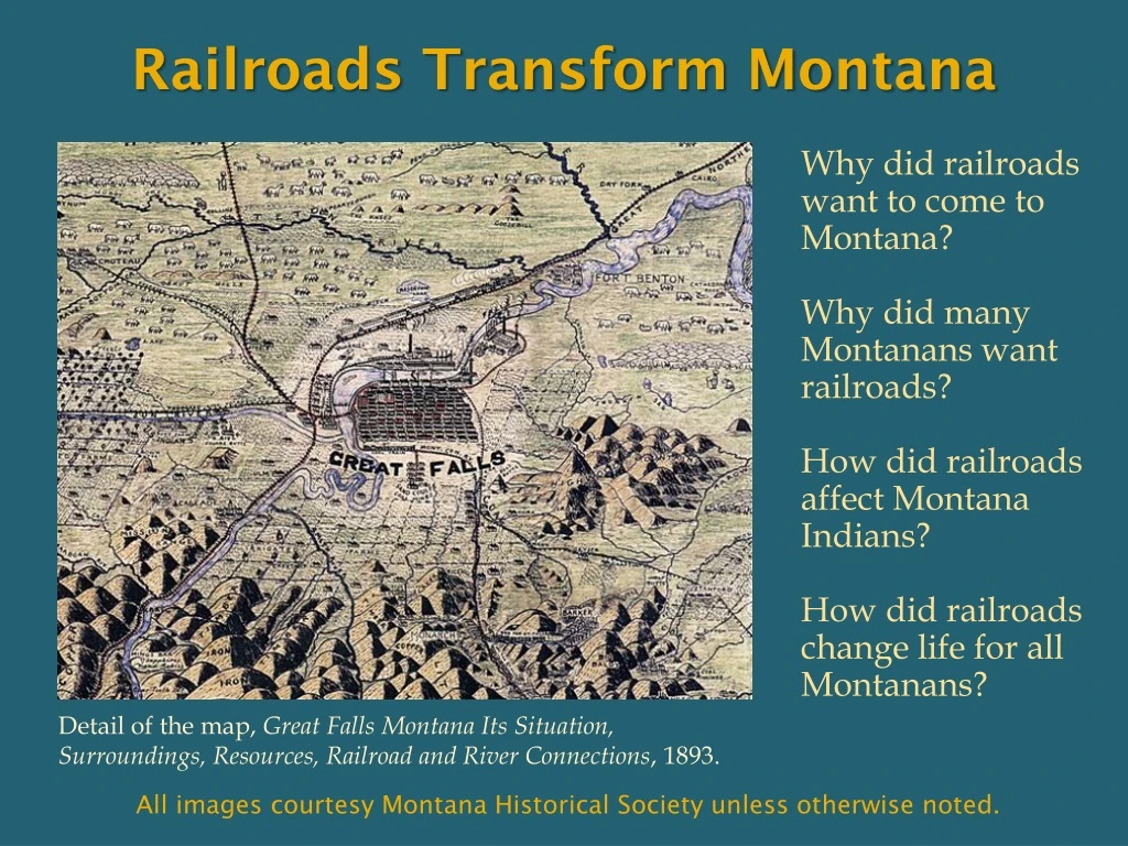 why did railroads want to come to montana