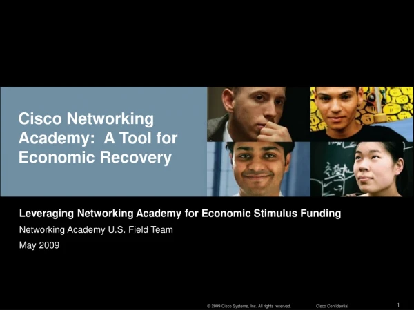 Cisco Networking Academy:  A Tool for Economic Recovery