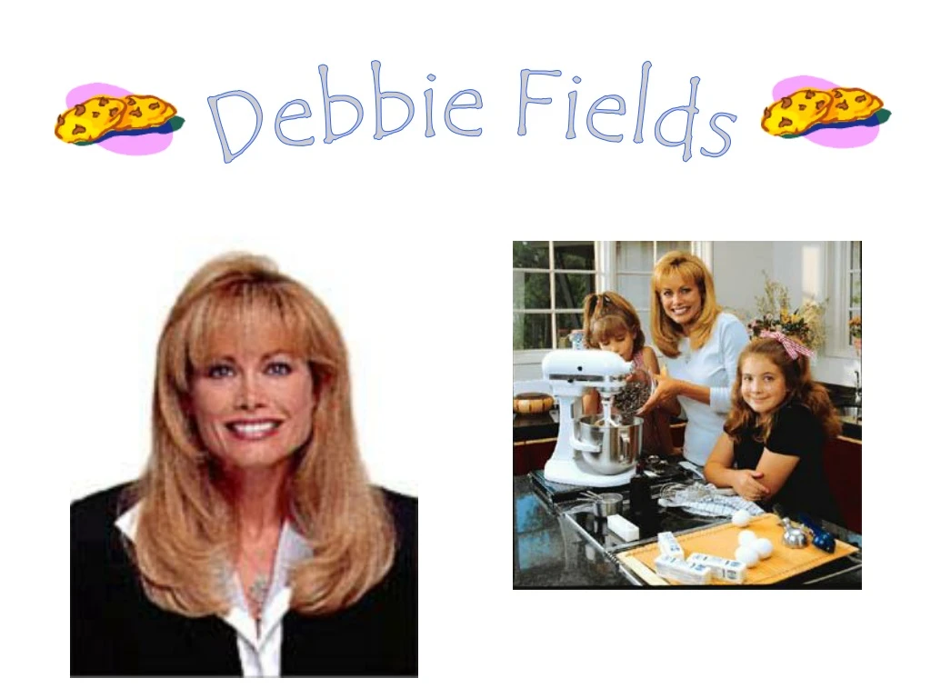 debbie fields