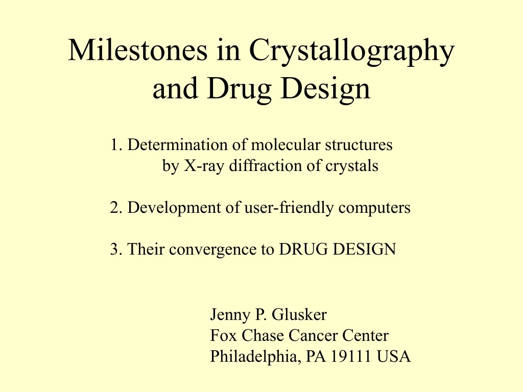 milestones in crystallography and drug design