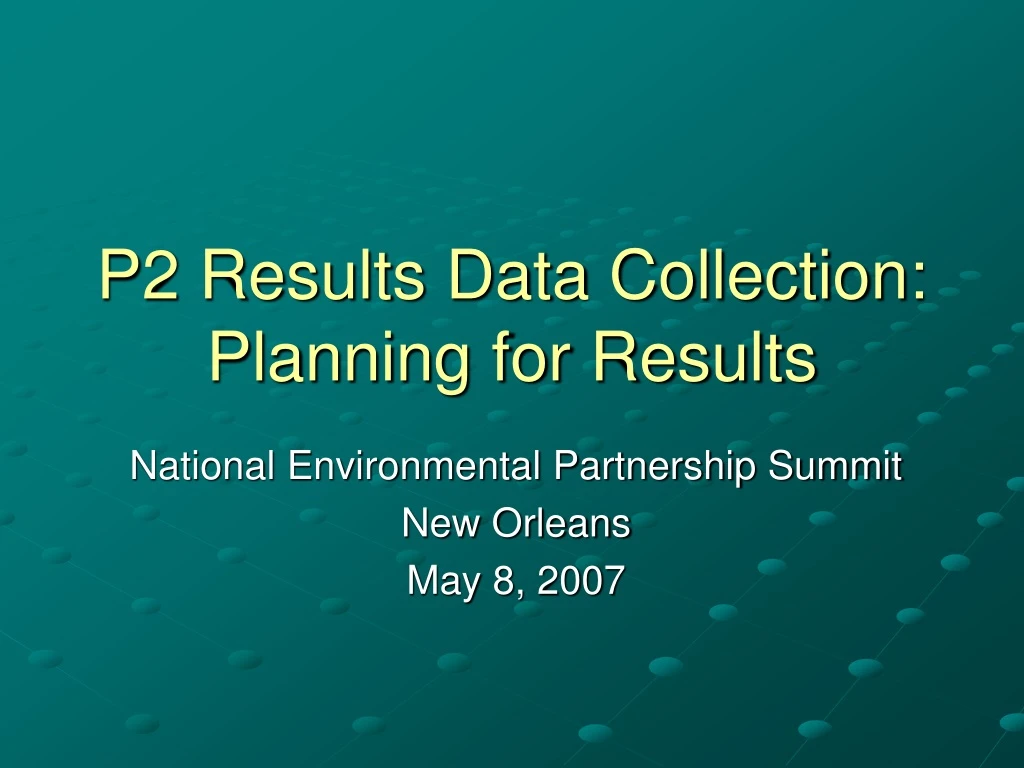 p2 results data collection planning for results