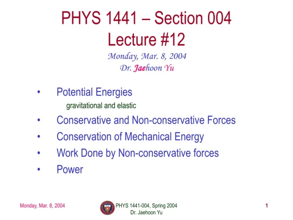 PHYS 1441 – Section 004 Lecture #12