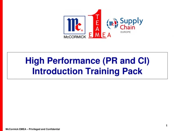High Performance (PR and CI) Introduction Training Pack