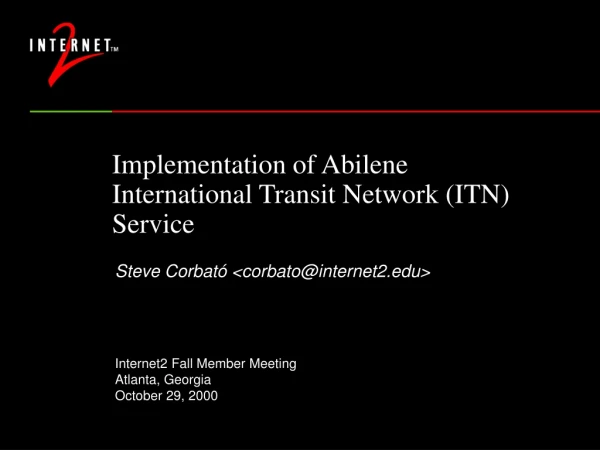 Implementation of Abilene International Transit Network (ITN) Service