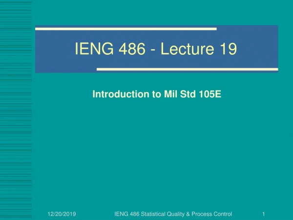 IENG 486 - Lecture 19