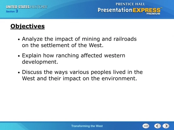 Analyze the impact of mining and railroads on the settlement of the West.