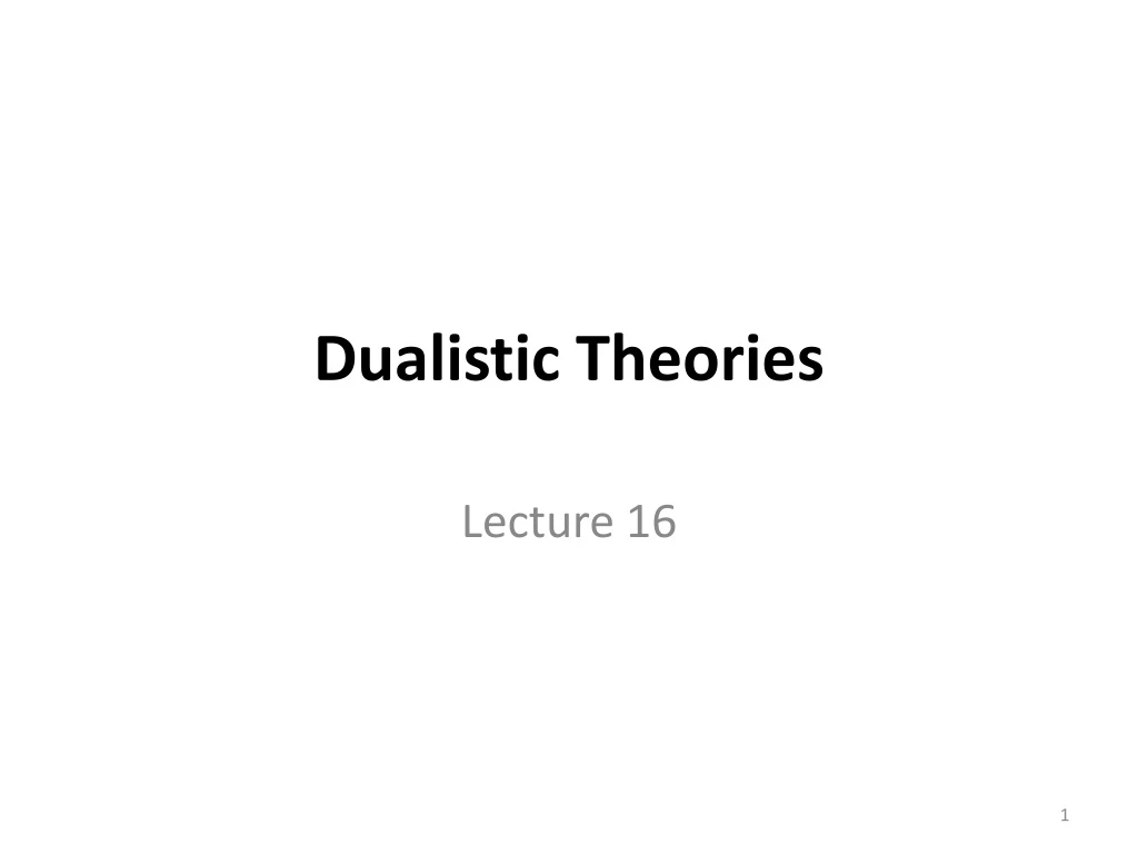 dualistic theories