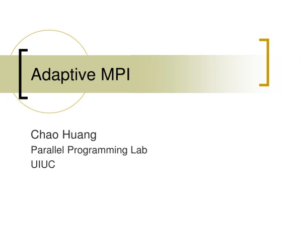Adaptive MPI