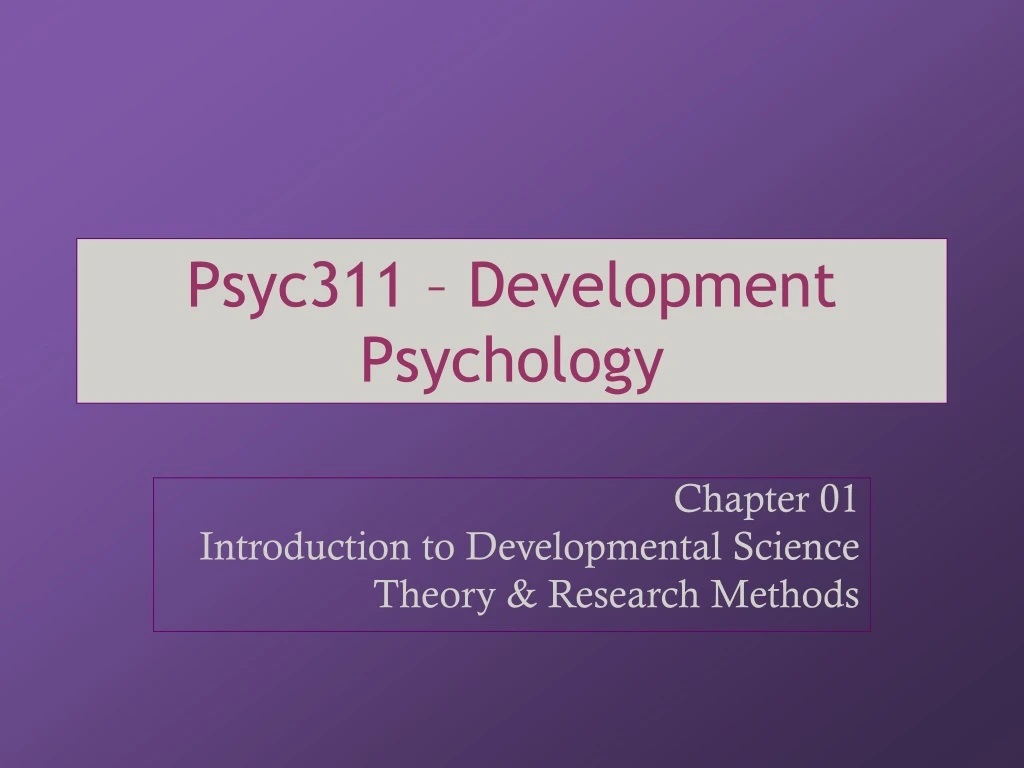 psyc311 development psychology
