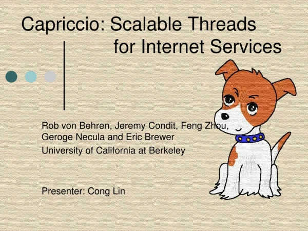 Capriccio: Scalable Threads 						for Internet Services