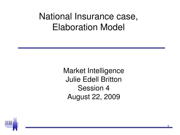 National Insurance case,  Elaboration Model