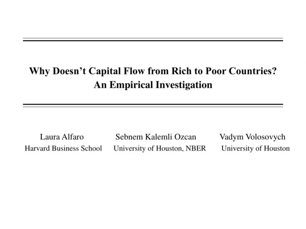 Why Doesn’t Capital Flow from Rich to Poor Countries? An Empirical Investigation