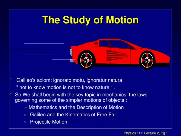 The Study of Motion