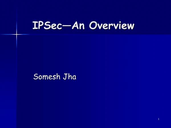 IPSec—An Overview