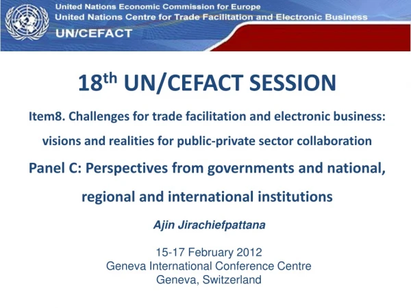 Ajin Jirachiefpattana 15-17 February 2012 Geneva International Conference Centre