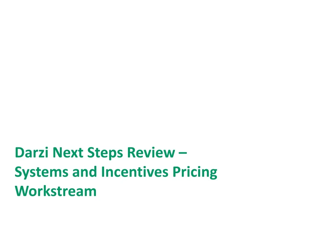 darzi next steps review systems and incentives