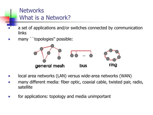 Networks  What is a Network?