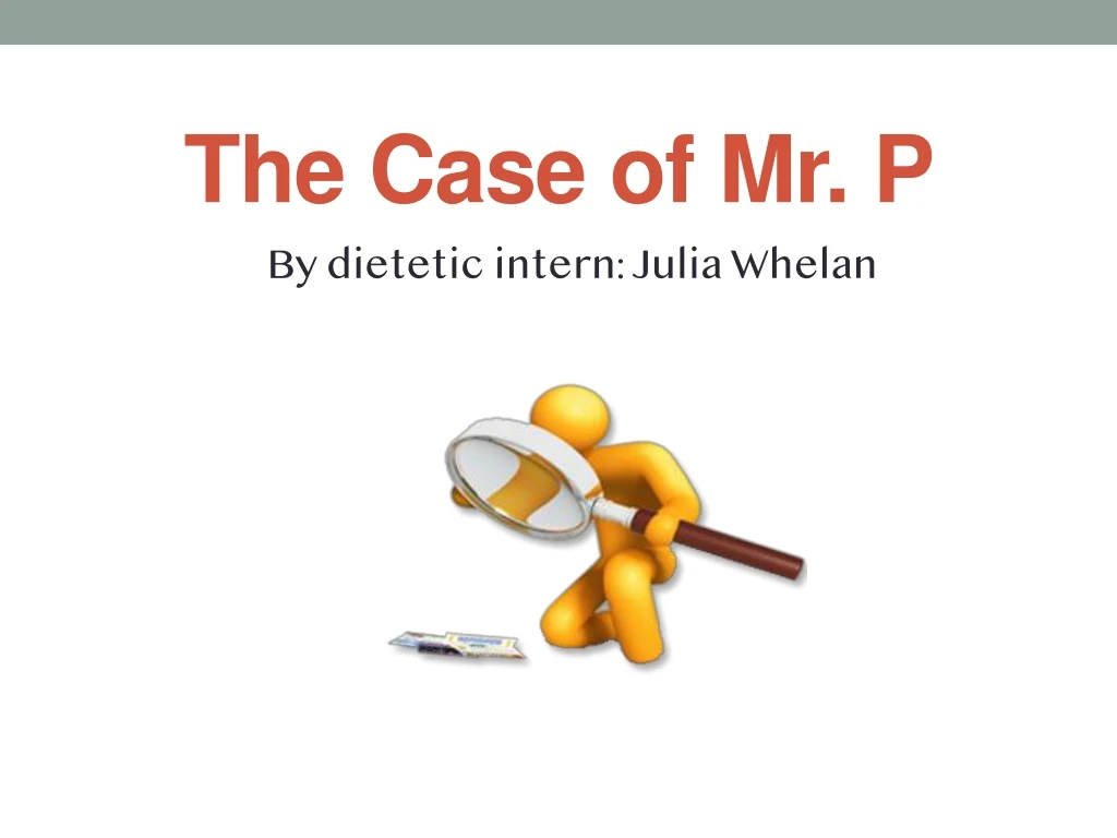 the case of mr p