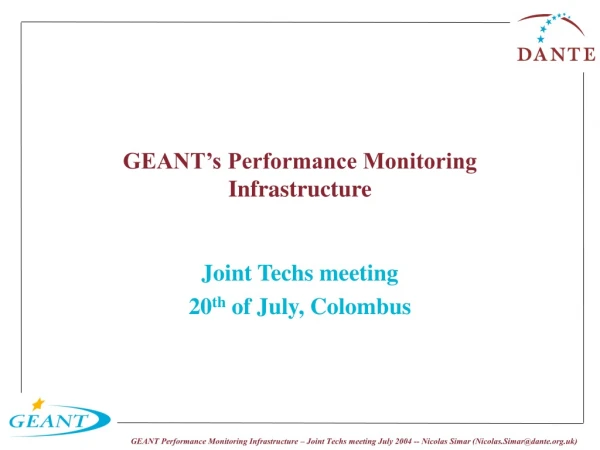 GEANT’s Performance Monitoring Infrastructure