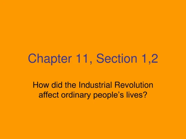 Chapter 11, Section 1,2