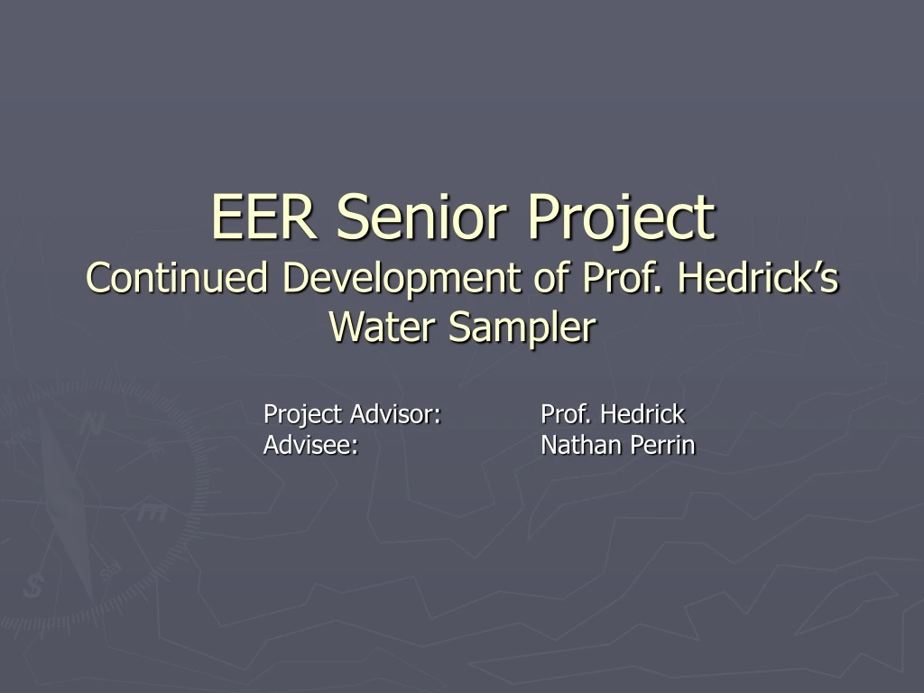 eer senior project continued development of prof hedrick s water sampler