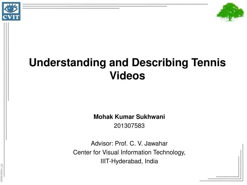 understanding and describing tennis videos