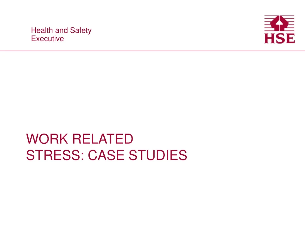 work related stress case studies