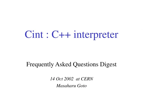 Cint : C++ interpreter