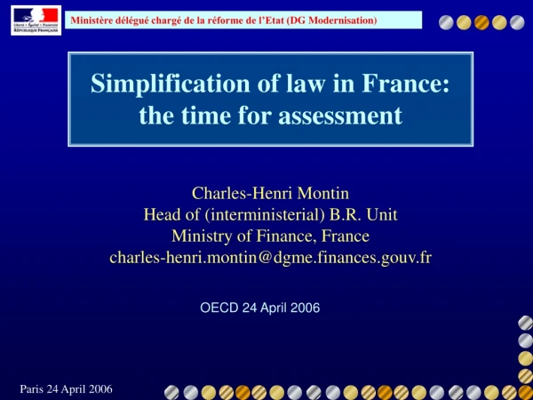 Simplification of law in France: the time for assessment