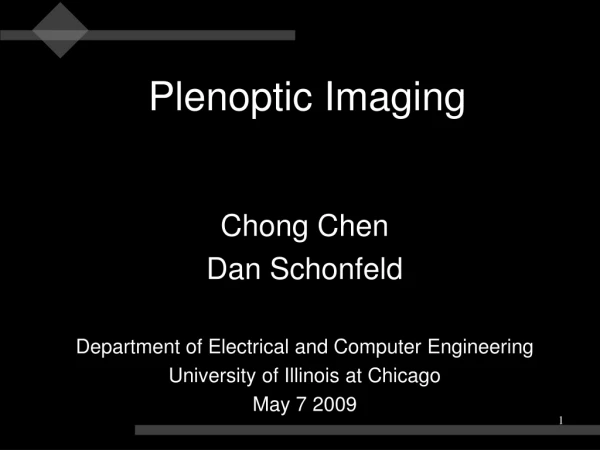 Chong Chen Dan Schonfeld Department of Electrical and Computer Engineering