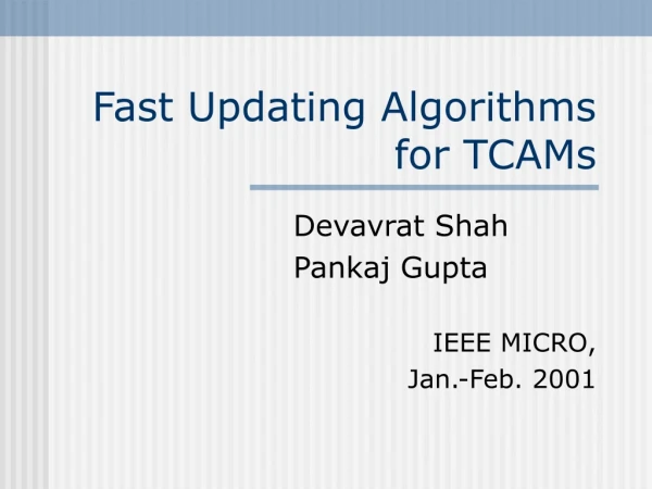 Fast Updating Algorithms for TCAMs