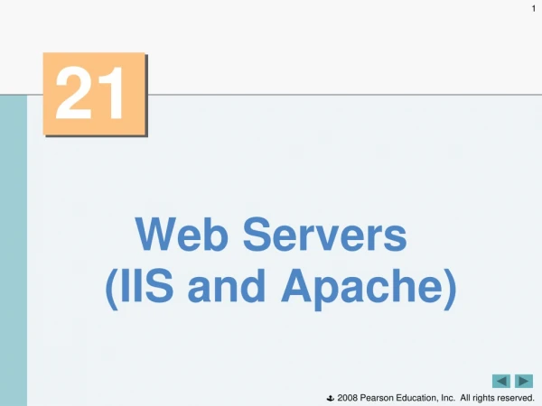 Web Servers (IIS and Apache)