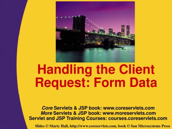 Handling the Client Request: Form Data