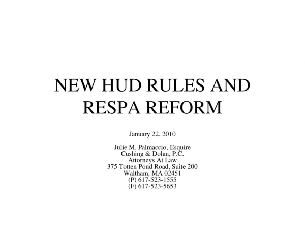 NEW HUD RULES AND RESPA REFORM