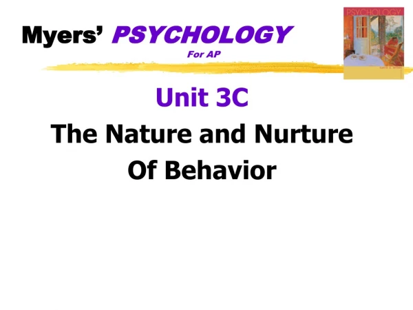 Myers’  PSYCHOLOGY 				For AP