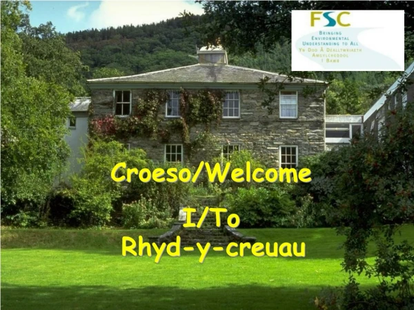 CROESO I GANOLFAN RHYD Y CREUEUA