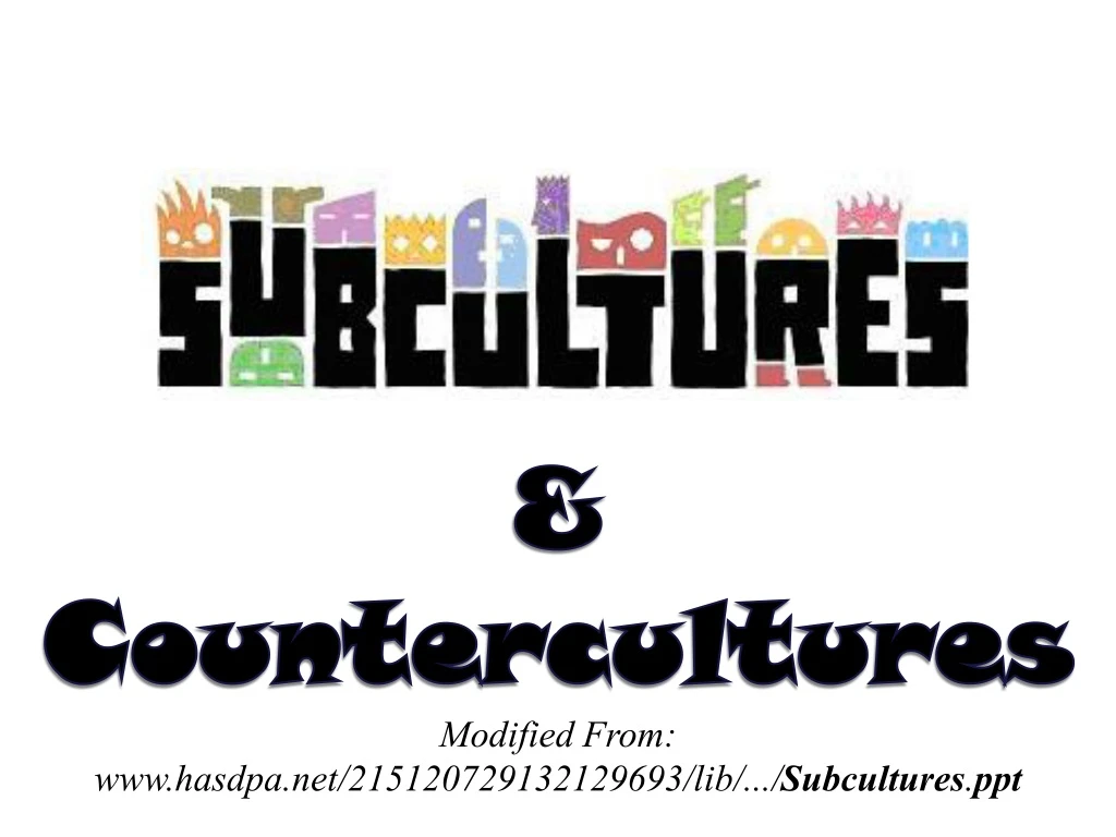 countercultures modified from www hasdpa