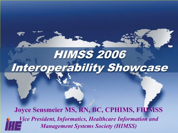 HIMSS 2006 Interoperability Showcase