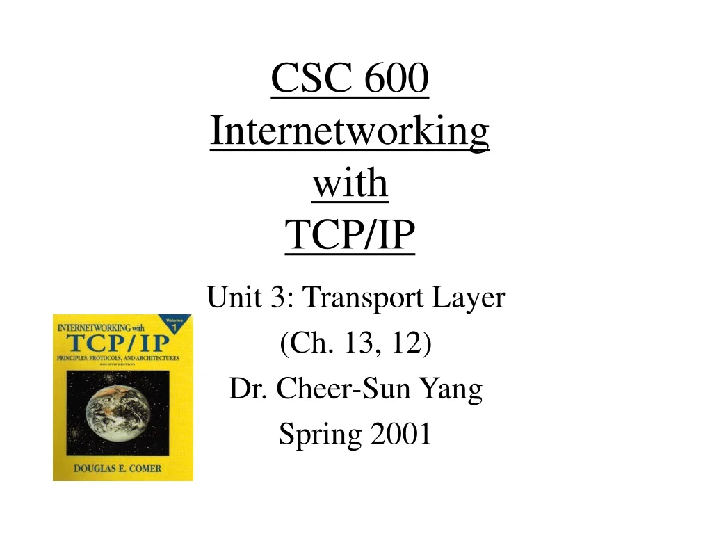 csc 600 internetworking with tcp ip