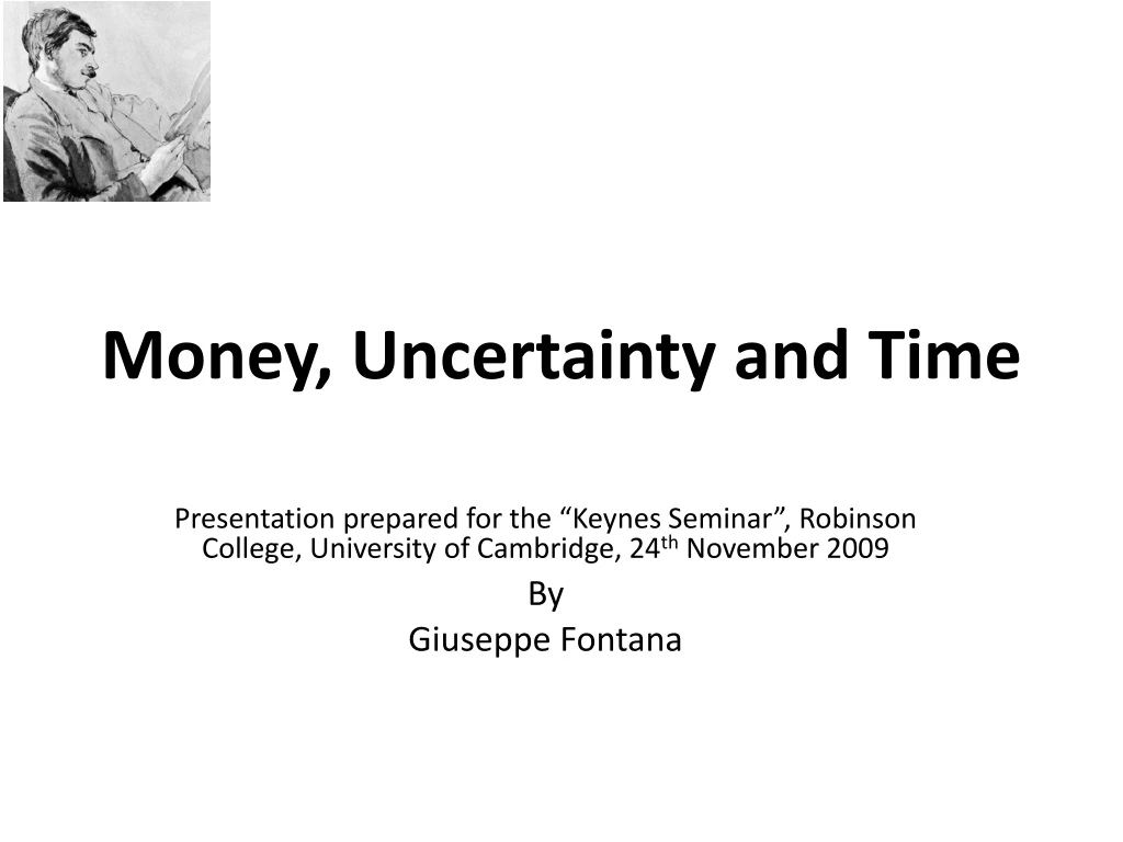 money uncertainty and time