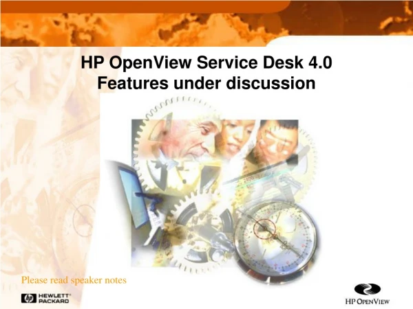 HP OpenView Service Desk 4.0 Features under discussion
