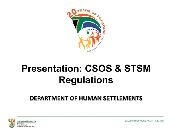 Presentation: CSOS &amp; STSM Regulations