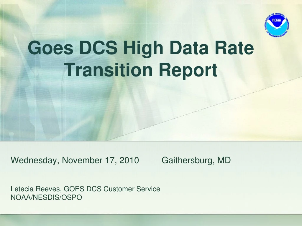 goes dcs high data rate transition report